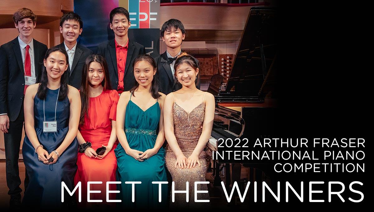 Meet the Winners of the 2022 Arthur Fraser International Piano Competition